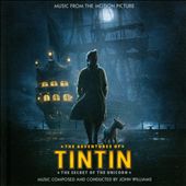 The Adventures of Tintin: The Secret of the Unicorn [Music from the Motion Picture]