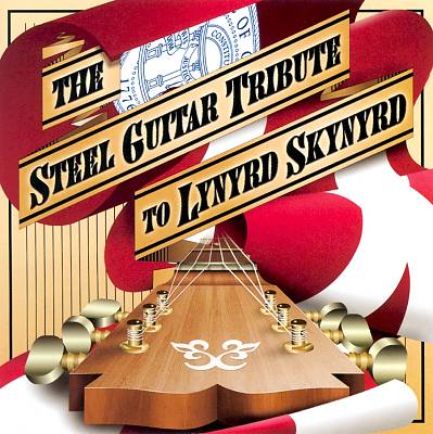 The Steel Guitar Tribute to Lynyrd Skynyrd