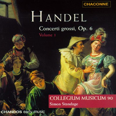 Handel: Concerti Grossi, Op. 6, Vol. 1