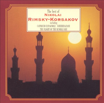 The Best of Nikolai Rimsky-Korsakov