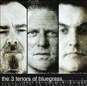 The 3 Tenors of Bluegrass