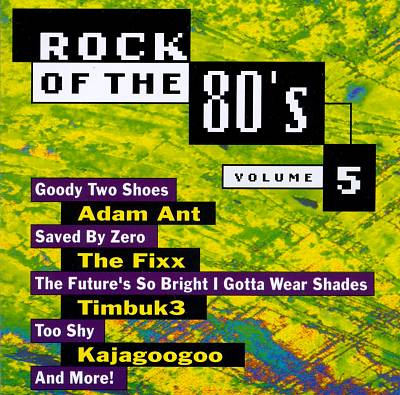 Rock of the '80s, Vol. 5