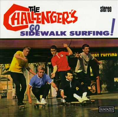 Sidewalk Surfing  The Challengers -  Music