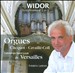 Widor: Symphonies Nos. 2 & 4