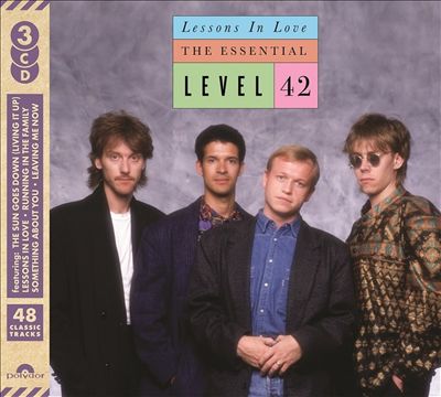 Lessons in Love: The Essential Level 42
