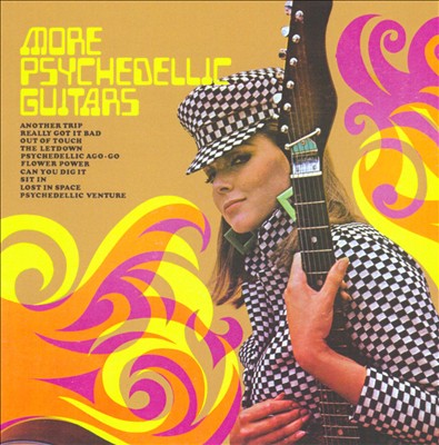 More Psychedelic Guitars/Psychedelic Visions