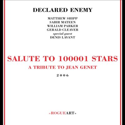 Declared Enemy: Salute to 100001 Stars