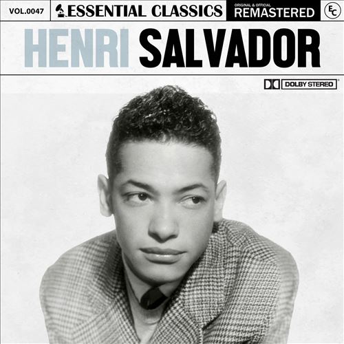 Essential Classics, Vol. 47: Henri Salvador