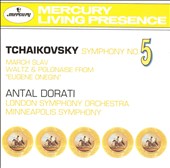 Tchaikovsky: Symphony No. 5; Marche slave; Waltz & Polonaise from Eugene Onegin