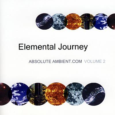 Elemental Journey: Absolute Ambient, Vol. 2