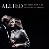 Allied [Original Motion Picture Soundtrack]