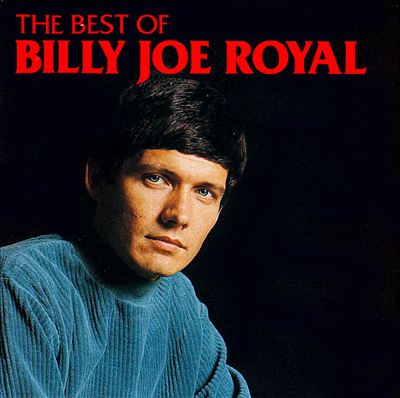 The Best of Billy Joe Royal [Sony]