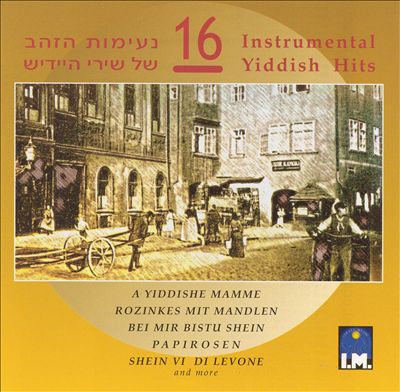 Sixteen Instrumental Yiddish Hits