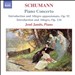 Schumann: Piano Concerto; Introduction and Allegro appassionato, Op. 92; Introduction and Allegro, Op. 134