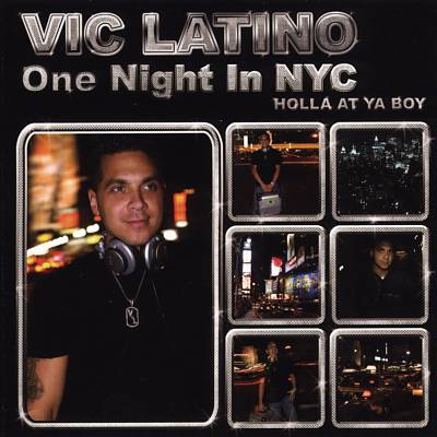 Vic Latino: One Night in New York City