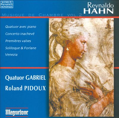 Reynaldo Hahn: Musique de Chambre, Vol. 2