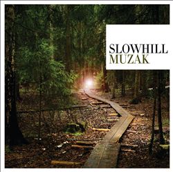 ladda ner album SlowHill - Muzak
