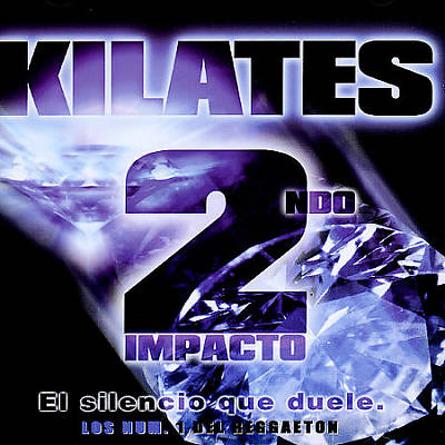 Kilates, Vol. 2: Impacto