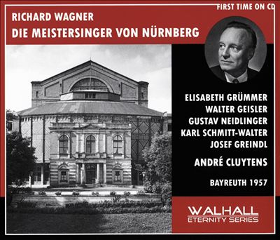 Richard Wagner: Die Meistersinger von Nürnberg (Bayreuth, 1957)