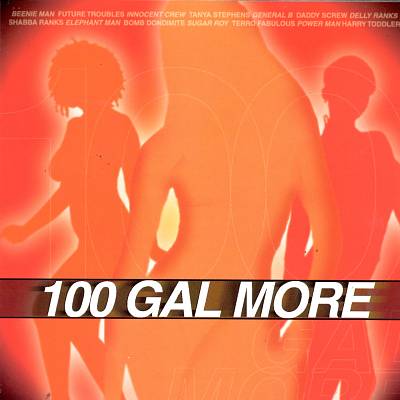 100 Gal More