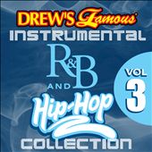 Drew's Famous Instrumental R&B and Hip-Hop Collection, Vol. 3