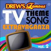 Drew's Famous TV Theme Song Extravaganza, Vol. 2