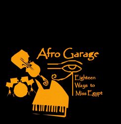 Afro Garage : Eighteen Ways To Miss Egypt (2014)