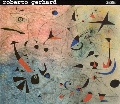 Roberto Gerhard: Cantatas (Box Set)