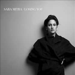 télécharger l'album Sara Mitra - Losing You