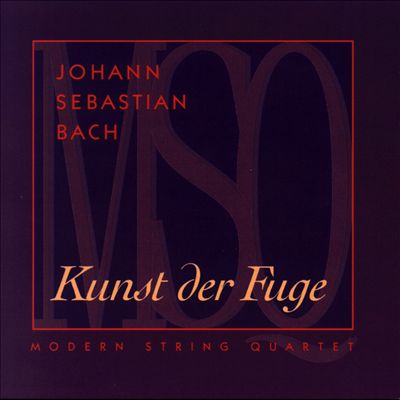 Johnann Sebastian Bach: Kunst der Fuge