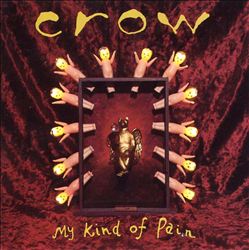 baixar álbum Crow - My Kind Of Pain
