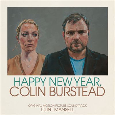 Happy New Year, Colin Burstead [Original Motion Picture Soundtrack]