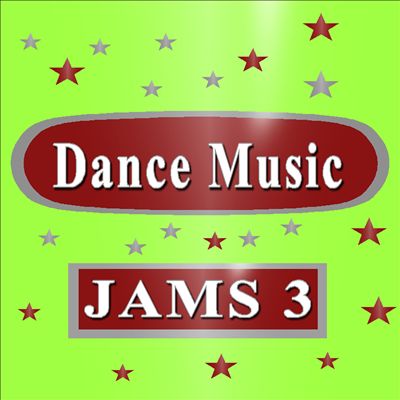 Dance Music (Jams 3)
