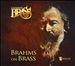 Brahms on Brass