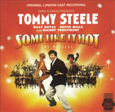 Some Like It Hot: The Musical (Original London Cast)
