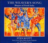 The Weaver's Song: Bhajans of North India