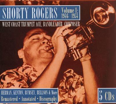 Volume 1: 1946-1954 West Coast Trumpet Ace, Bandleader, Composer