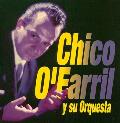 Chico O'Farrill Y Su Orquesta