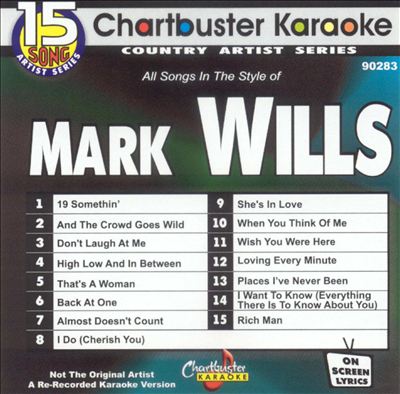 Chartbuster Karaoke: Mark Wills [15 Tracks]