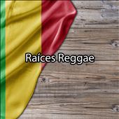 Raíces Reggae [2022]