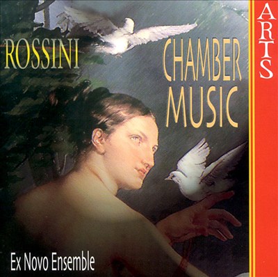 Rossini: Chamber Music