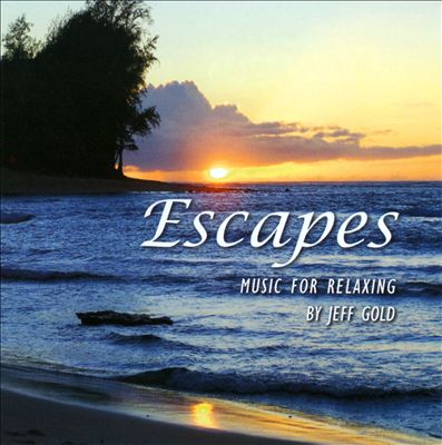 Escapes: Music For Relaxing