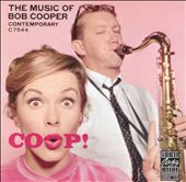 Coop! The Music of Bob Cooper