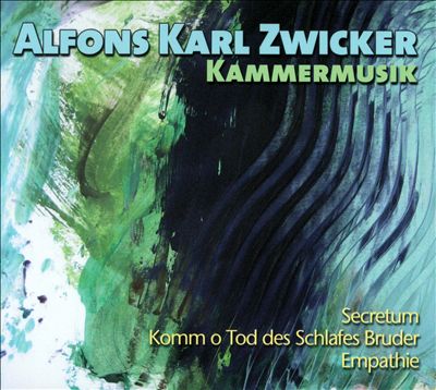Alfons Karl Zwicker: Kammermusik