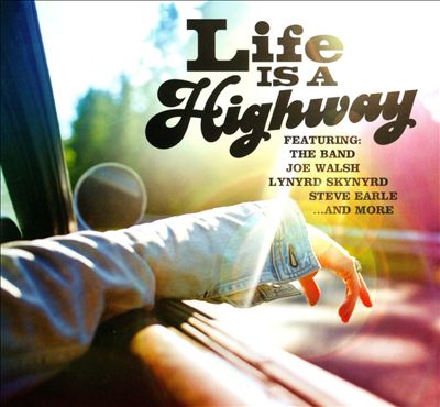 Life Is a Highway