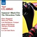 Nigel Clarke: Samurai; Black Fire; The Miraculous Violin