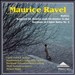 Ravel: Boléro; Konzert für Klavier und Orchester G-dur; Daphnis et Chloé Suite Nr. 2
