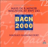 Bach: Mass in B minor; Magnificat, BWV 243