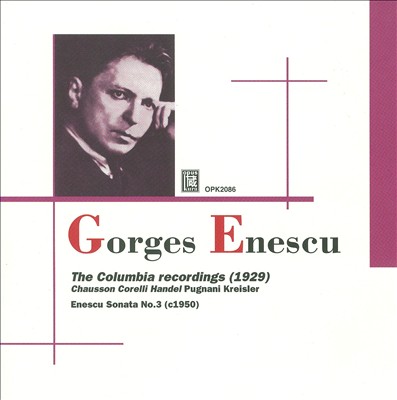 Georges Enescu: The Columbia Recordings