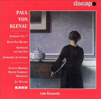 Paul von Klenau: Symphony No. 7; Gespräche mit dem Tod; etc.